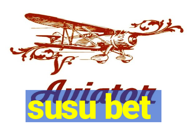 susu bet